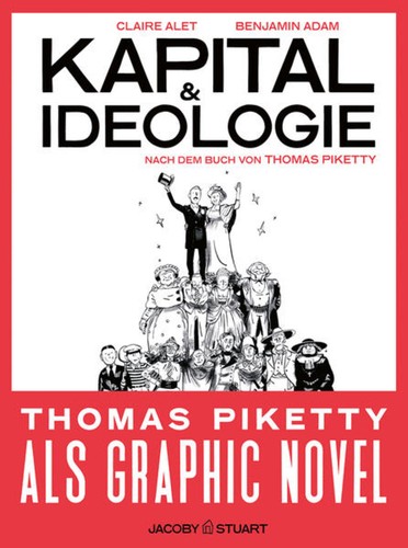 Claire Alet, Benjamin Adam: Kapital & Ideologie (German language, 2023, Verlagshaus Jacoby & Stuart)