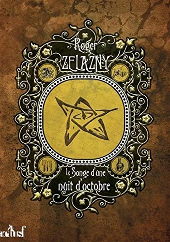 Roger Zelazny: Le songe d'une nuit d'octobre (Paperback, 2018, ACTUSF)