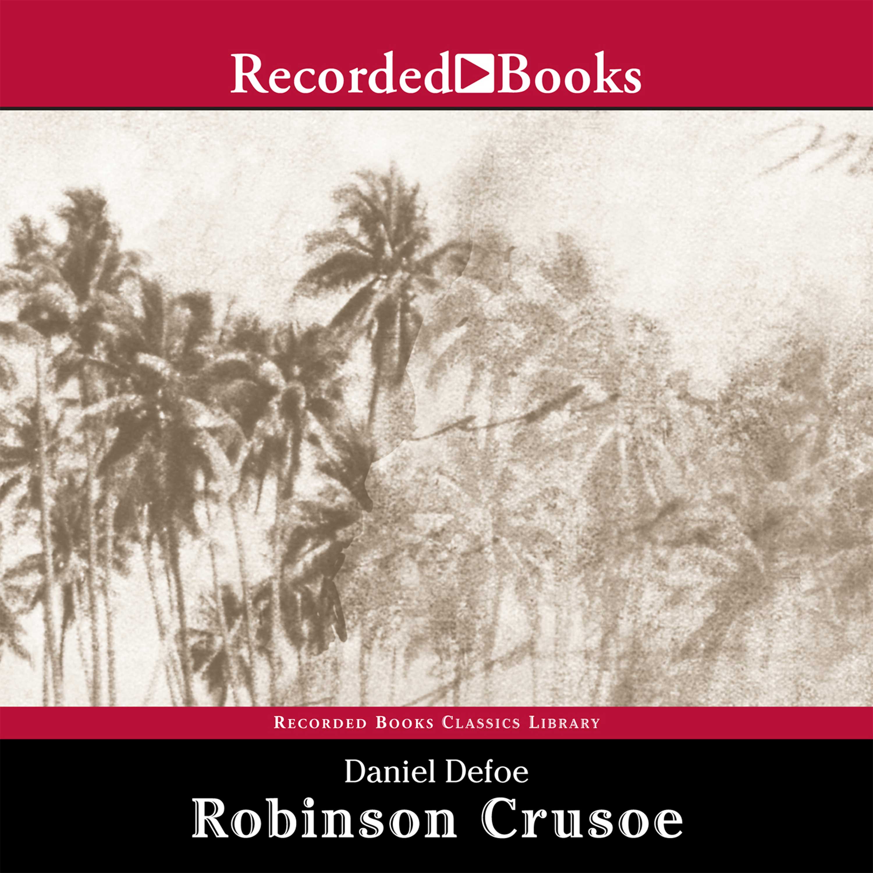 Daniel Defoe: Robinson Crusoe (AudiobookFormat, 1998, Recorded Books)