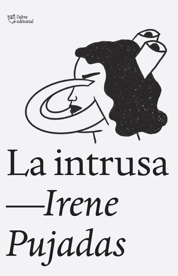 Irene Pujadas: La intrusa (Paperback, ca language, 2025, L’altra)