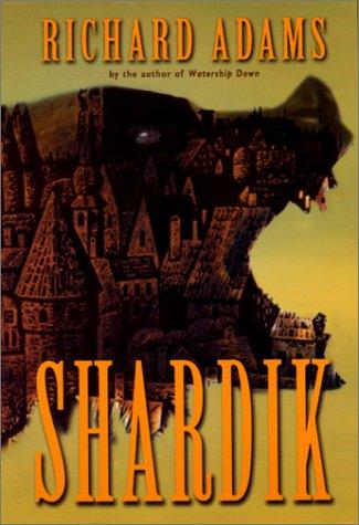 Richard Adams: Shardik (Paperback, 2002, Overlook Press)