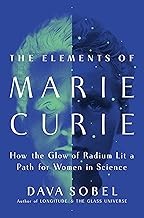 Dava Sobel: Elements of Marie Curie (2024, Grove/Atlantic, Incorporated)