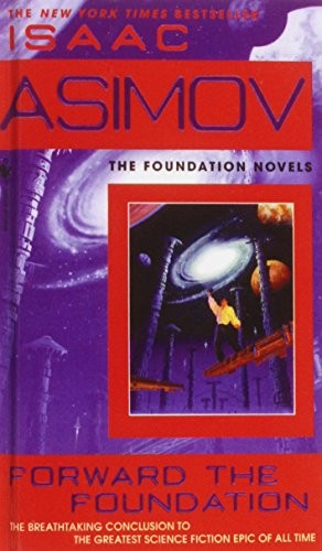 Isaac Asimov: Forward the Foundation (Hardcover)