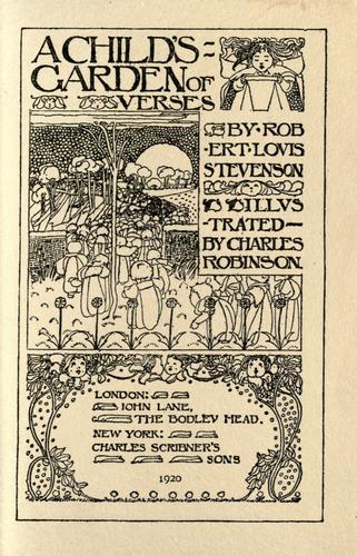 Robert Louis Stevenson: A  child's garden of verses (1920, John Lane, Scribner)