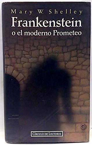 Mary Shelley: Frankenstein o El moderno Prometeo (Spanish language, 1995)