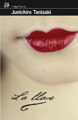Jordi Fibla, 谷崎潤一郎: La llave (Paperback, El Aleph Editores)