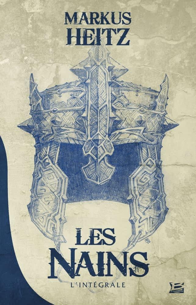 Markus Heitz: Les Nains (French language, 2015, Bragelonne)