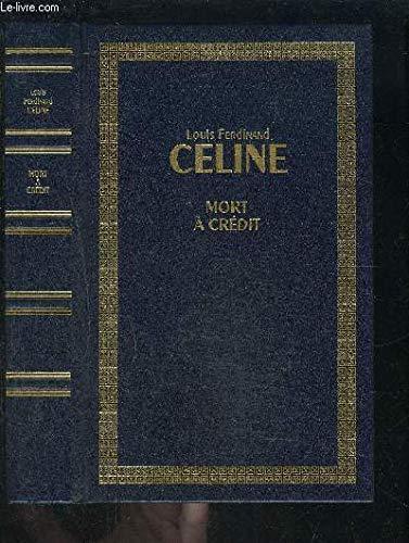 Louis-Ferdinand Céline: Mort à crédit (French language, France Loisirs)