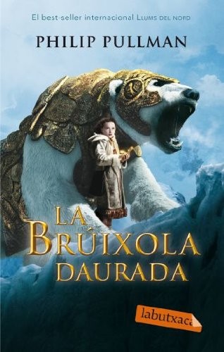 Albert Torrescasana Flotats, Philip Pullman: La brúixola daurada (Paperback, labutxaca)