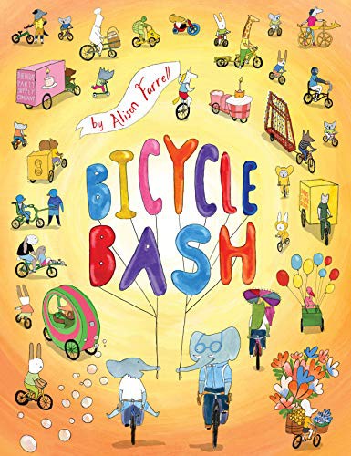 Alison Farrell: Bicycle Bash (Hardcover, Chronicle Books)