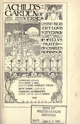 Robert Louis Stevenson: A  child's garden of verses. (1909, J. Lane)