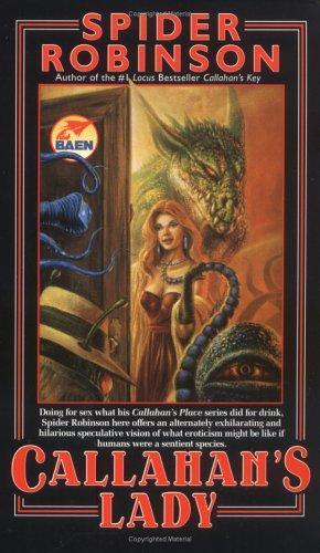 Spider Robinson: Callahan's Lady (Lady Sally's #1, Callahan's #4) (Paperback, 2001, Baen)