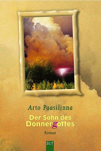 Arto Paasilinna: Der Sohn des Donnergottes. (Paperback, German language, Lübbe)