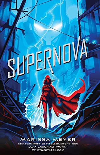 Marissa Meyer: Supernova (Paperback, Ivy Press)