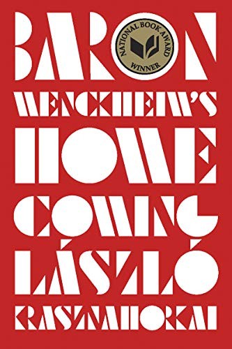 László Krasznahorkai, Ottilie Mulzet: Baron Wenckheim's Homecoming (Hardcover, New Directions)