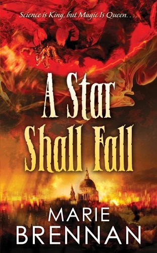 Marie Brennan: A Star Shall Fall (Paperback, Tor Fantasy)