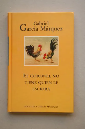 Gabriel García Márquez: El coronel no tiene quien le escriba (Spanish language, 2004, RBA)
