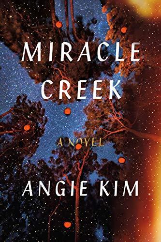 Angie Kim: Miracle Creek (2019)