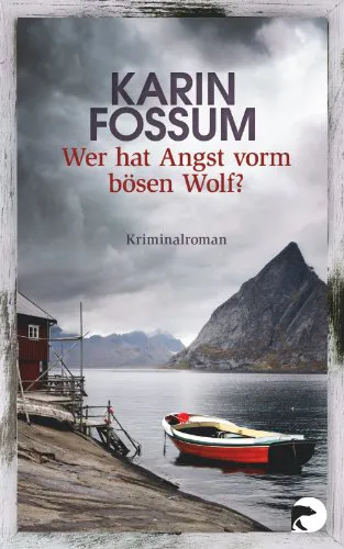 Karin Fossum: Wer hat Angst vorm bösen Wolf? (Paperback, German language)