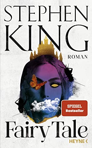 Stephen King: Fairy Tale (Hardcover, German language, 2022, Heyne Verlag)