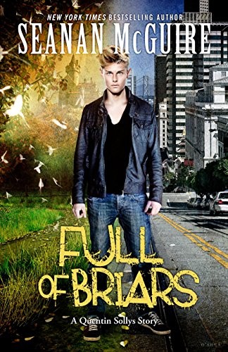Seanan McGuire: Full of Briars: An October Daye Novelette (Kindle Single) (DAW)