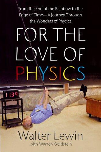 Walter Lewin: For the Love of Physics (Hardcover, Free Press)