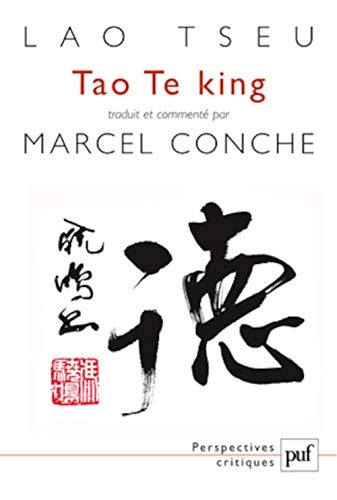 Laozi: Tao te king (French language, 2003, Presses universitaires de France, PUF)