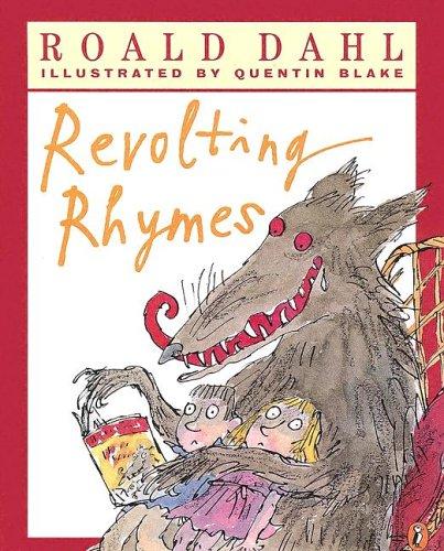 Roald Dahl: Revolting Rhymes (Turtleback Books Distributed by Demco Media)