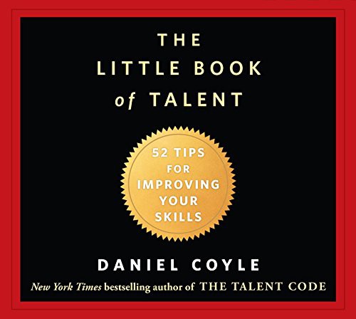 Grover Gardner narrator, Daniel Coyle: The Little Book of Talent (AudiobookFormat, 2012, HighBridge Audio)