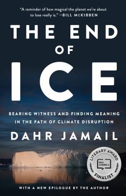 Dahr Jamail: End of Ice (2020, New Press, The)