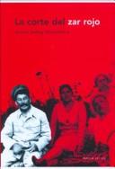 Simon Sebag Montefiore: La Corte del Zar Rojo (Hardcover, Spanish language, Critica)