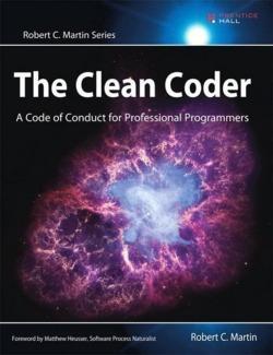 Robert Cecil Martin: The Clean Coder (2011)