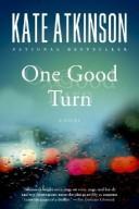 Kate Atkinson: One Good Turn (Anchor Canada)