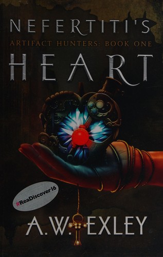 A. W. Exley: Nefertiti's heart (2012, CreateSpace)