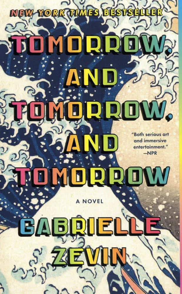 Gabrielle Zevin: Tomorrow, and Tomorrow, and Tomorrow (2022, Knopf Incorporated, Alfred A.)