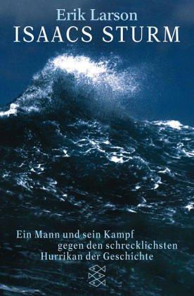 Erik Larson: Isaacs Sturm. (Paperback, German language, 2001, Fischer (Tb.), Frankfurt)