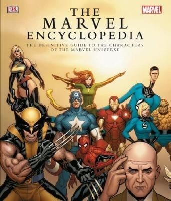 DK Publishing: The Marvel Comics encyclopedia (2006, DK Pub.)