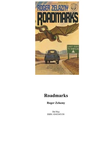 Roger Zelazny: Roadmarks (Paperback, Del Rey)