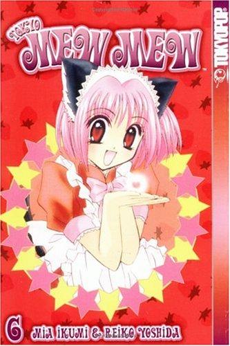 Reiko Yoshida, Reiko Yoshida, Mia Ikumi: Tokyo mew mew. (Paperback, 2004, Tokyopop)