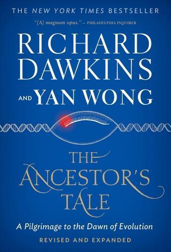 Richard Dawkins: The ancestor's tale : a pilgrimage the dawn of evolution (2016)