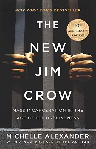 Michelle Alexander: The New Jim Crow (Hardcover, The New Press)