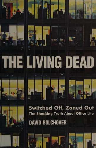 DAVID BOLCHOVER: LIVING DEAD: SWITCHED OFF, ZONED OUT: THE (Undetermined language, CAPSTONE)