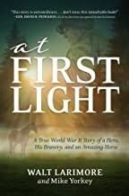 Walt Larimore, Mike Yorkey: At First Light (2022, Permuted Press)