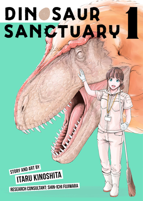 Itaru Kinoshita: Dinosaur Sanctuary, Vol. 1 (Paperback, 2022, Seven Seas)