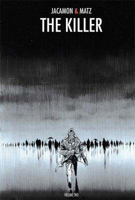 Luc Jacamon: The Killer Volume 2
            
                Killer Archaia (Archaia Studios Press)