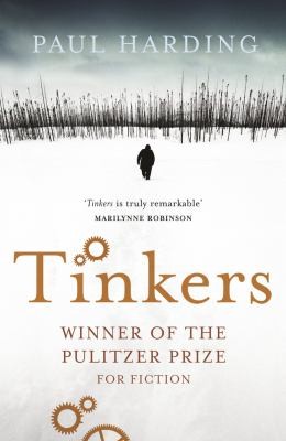 Paul Harding, Marilynne Robinson: Tinkers (2011, Windmill)