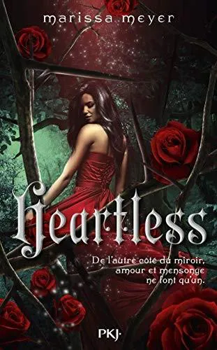 Marissa Meyer: Heartless (French language, 2017)
