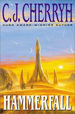 C.J. Cherryh: Hammerfall (2001, Eos)
