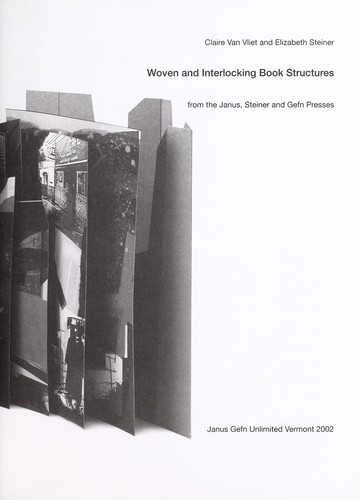 Claire Van Vliet: Woven and interlocking book structures (2002, Janus Gefn Unlimited)