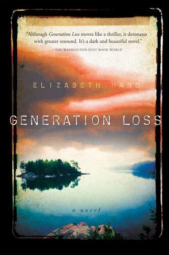 Elizabeth Hand: Generation loss (Paperback, 2007, Harcourt)